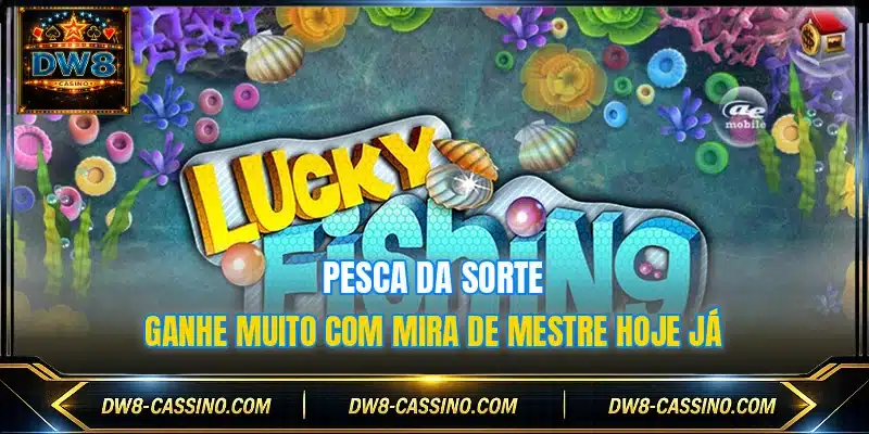 Pesca Da Sorte