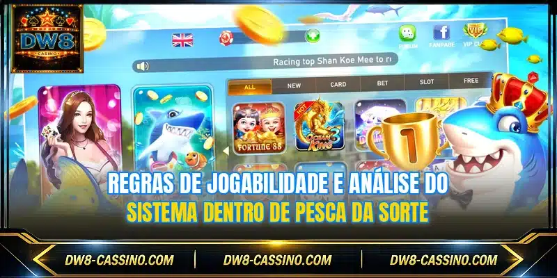 Regras de jogabilidade e análise do sistema dentro de Pesca da Sorte