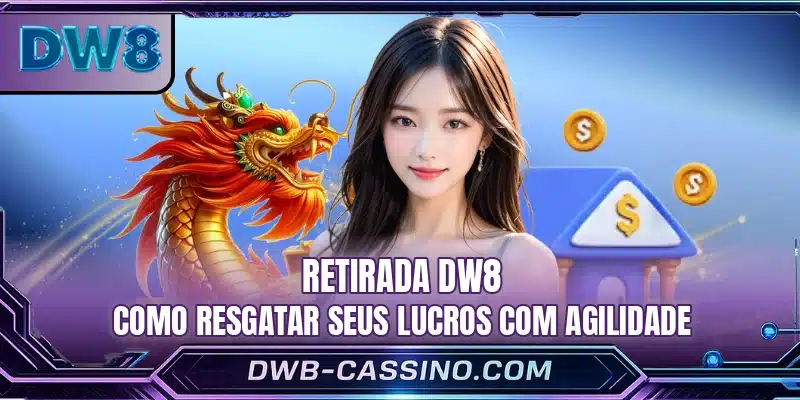 Retirada DW8