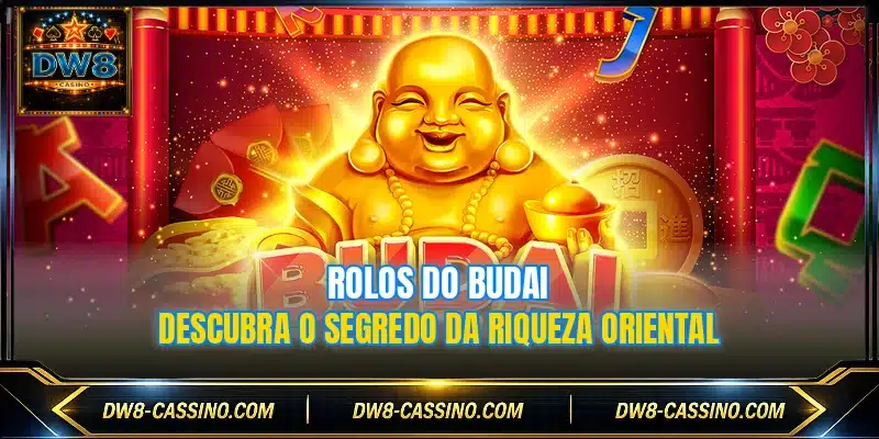 Rolos Do Budai