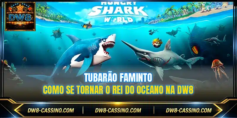 Tubarão Faminto