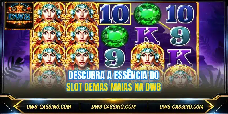 Descubra a essência do slot Gemas Maias na DW8