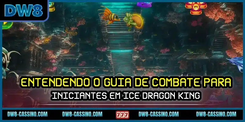 Entendendo o guia de combate para iniciantes em Ice Dragon King