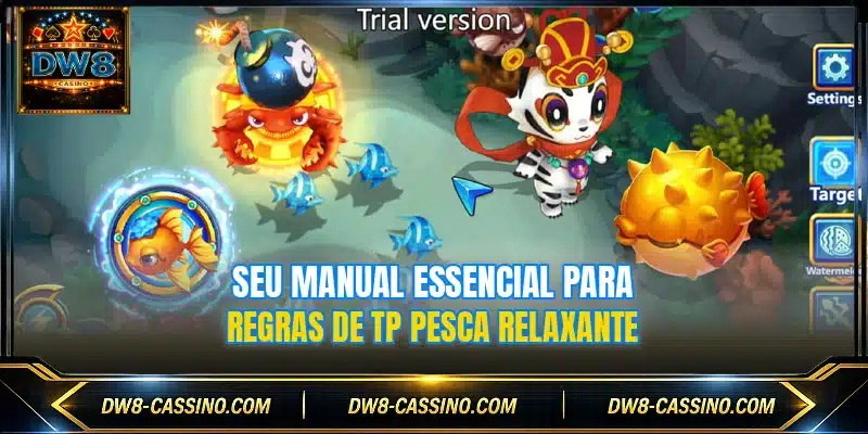 Seu manual essencial para regras de TP Pesca Relaxante