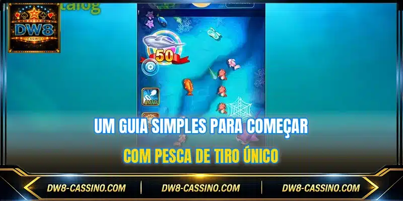 Um guia simples para começar com Pesca de Tiro Único